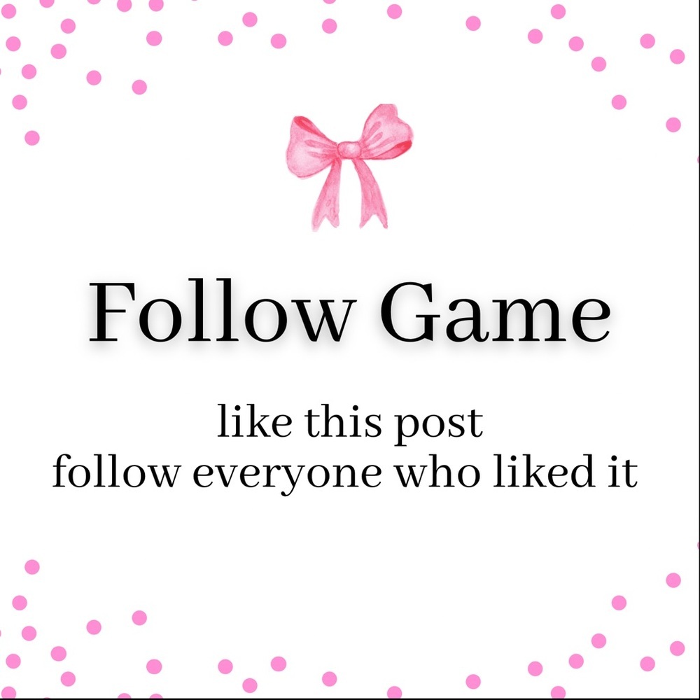 Follow!! Join My Follow Game 🎀